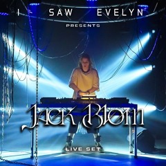 I Saw Evelyn presents: I SAW JACK BLOM (100% Original Live Set) [Video on Youtube]