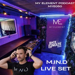 MYE PODCAST - MYE050 - M.IN.D LIVE SET