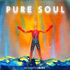 108Hz + 256Hz + 1024Hz | "Pure Soul" | Music for Aura Cleanse