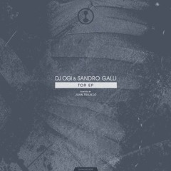 DJ Ogi & Sandro Galli - Tor - Gynoid Audio
