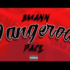 Dangerous Ft Pace