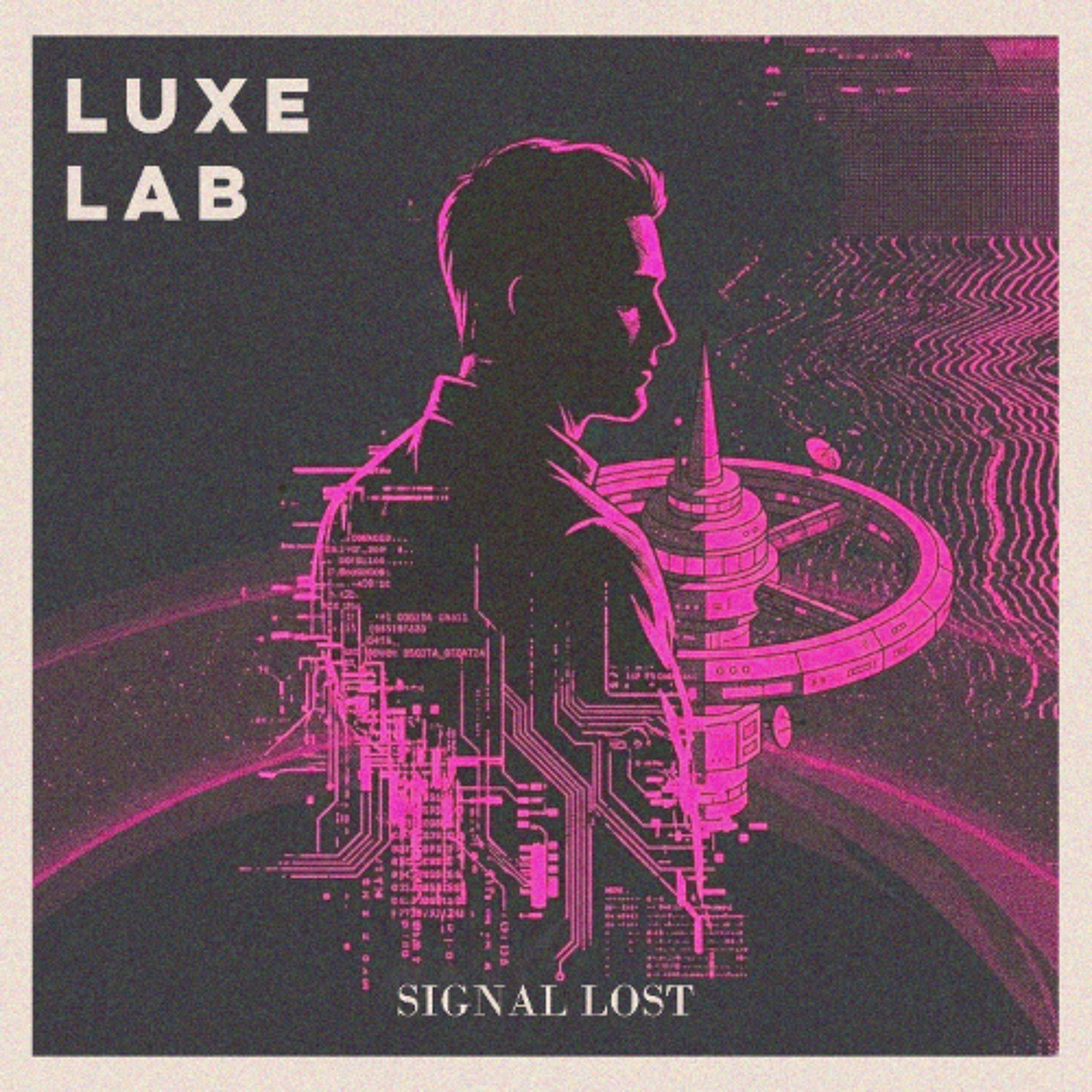 Luxe Lab - Signal Lost episode artwork