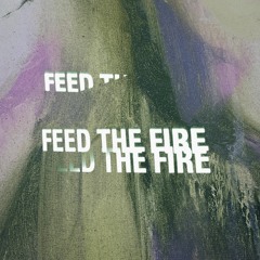 Pearly Drops - Feed The Fire