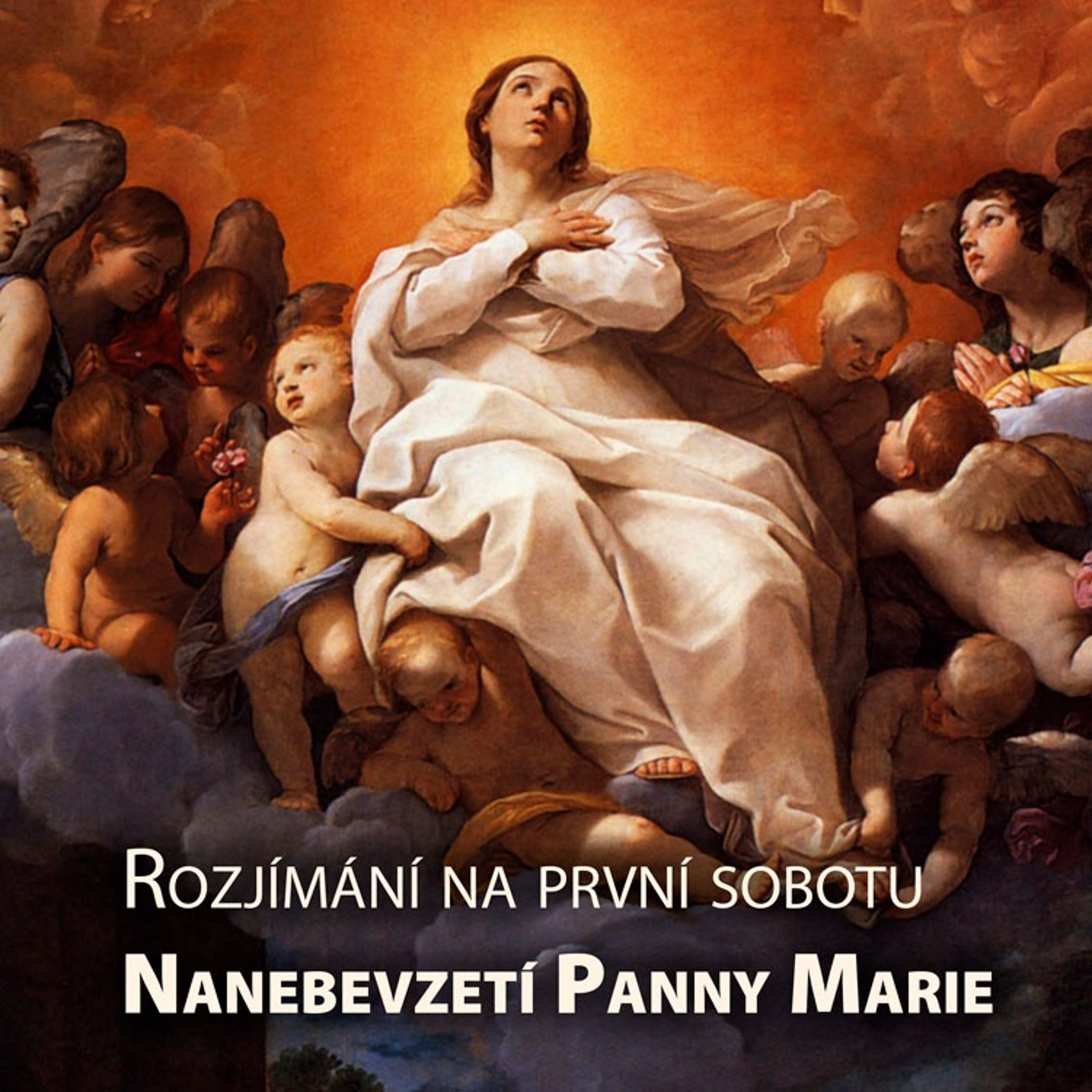 Rozjí­mání­ Na První Sobotu - Nanebevzetí Panny Marie episode artwork