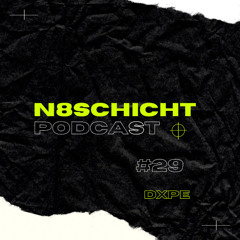 N8schicht PODCAST #29 DXPE