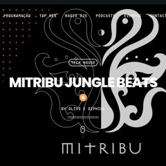 MITRIBU JUNGLE BEATS _ RADIO SHOW