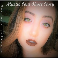 Mystic Soul Ghost Story (Dance/EDM mix)