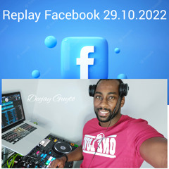 Replay Facebook 29.10.2022