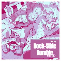 Rock-Slide Rumble (Remix)