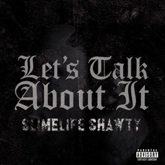 Let's Talk About It
