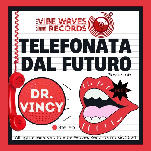 DR. Vincy - Telefonata Dal Futuro ( Plastic Mix )