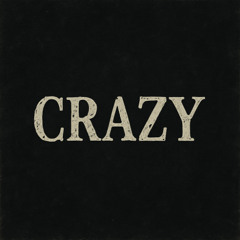Crazy