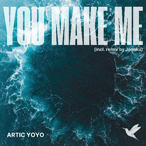 Artic Yoyo - You Make Me