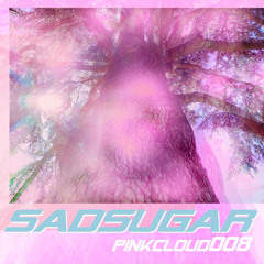 sadsugar ᵖⁱⁿᵏ ᶜˡᵒᵘᵈ ⁰⁰8