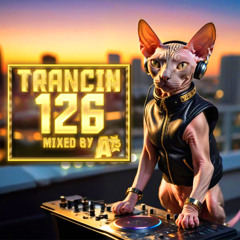 Trancin´ 126 (28.03.2025) - 7x trance world premiere - BEST TRANCE 2025