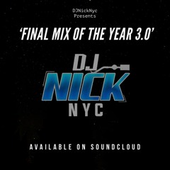 FINAL MIX OF THE YEAR 3.0