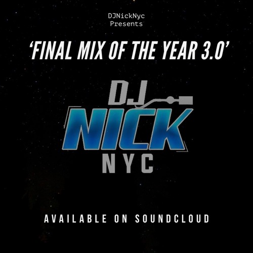 FINAL MIX OF THE YEAR 3.0