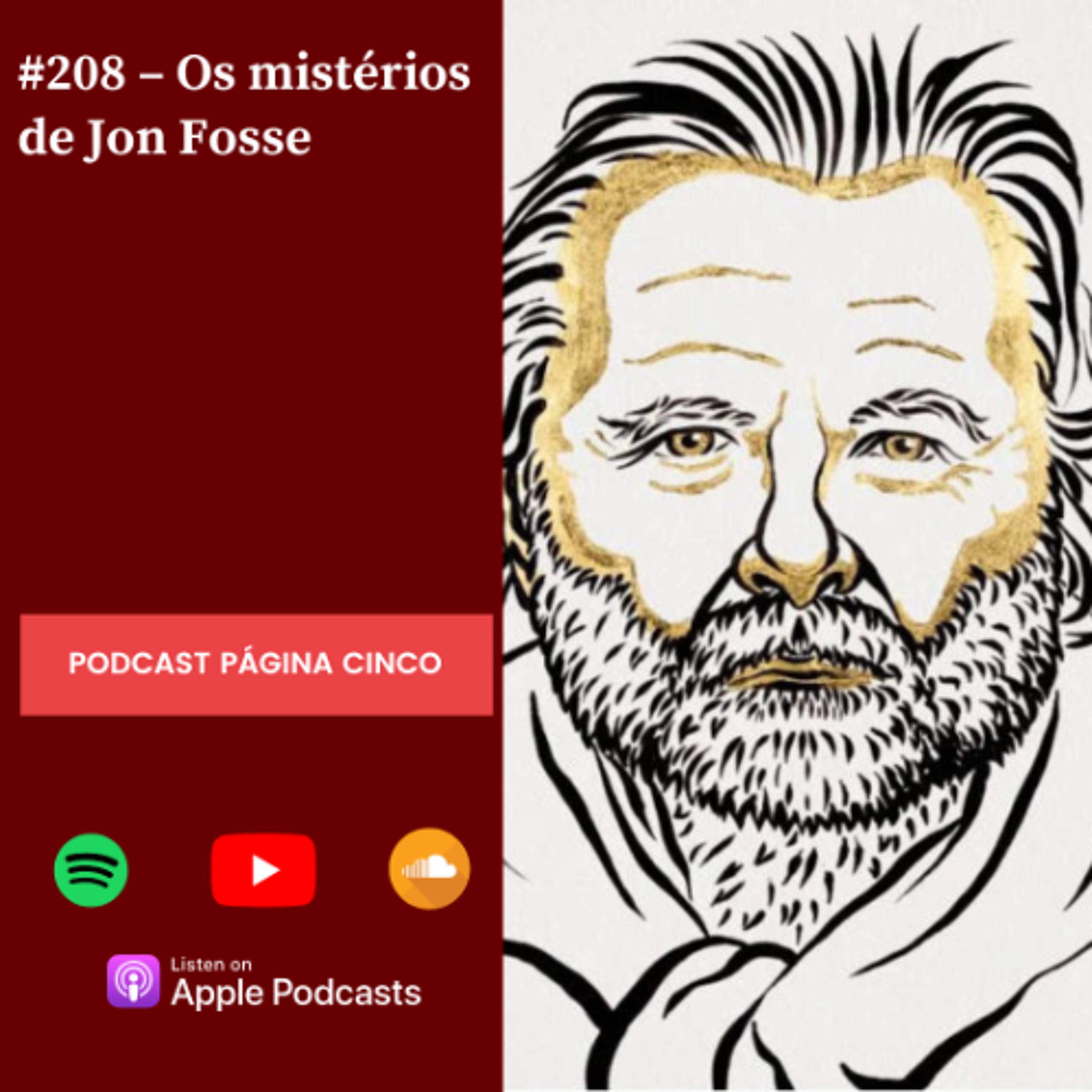 #208 – Os mistérios de Jon Fosse