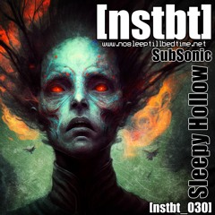 [nstbt_030] SubSonic - Sleepy Hollow
