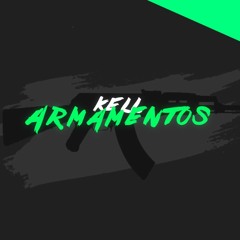 Kell' - Armamentos Ft. Mc's Denny, PR, Vuk Vuk & DL