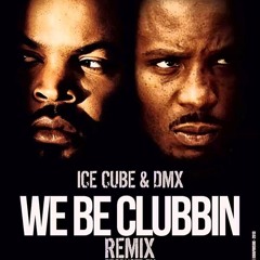 Ice Cube feat DMX We Be Clubbin' Da Ross Remix