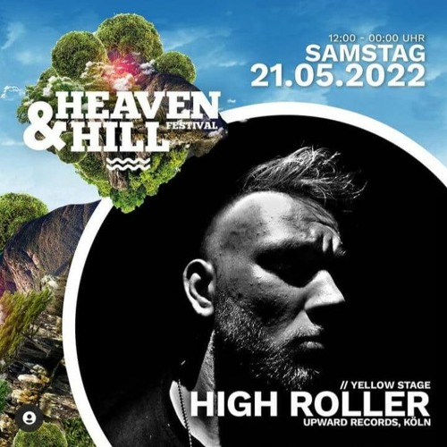 High Roller @ Heaven & Hill Festival 2022 *FREEDOWNLOAD*