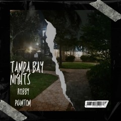 Tampa Bay Nights(Prod by LoveQUA)