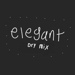 Elegant (dry mix)
