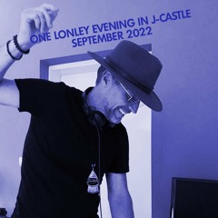 One lonley tuesday evening at J-castle