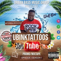 DJ RICO LOVE UBINK TATTOOS PROMO / SEASON 1 EPISODE 1 (made with Spreaker)