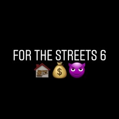 For The Streets 4