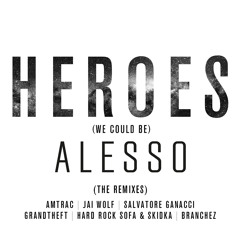 Heroes (we could be) (Branchez Remix) [feat. Tove Lo]