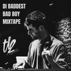 Di Baddest Bad Boy Mixtape