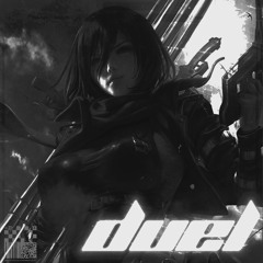DUEL (W/ TACOMANE666)