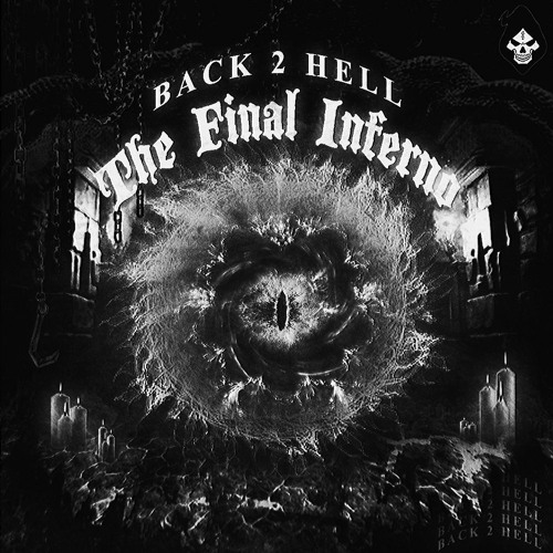 Back 2 Hell: The Final Inferno (The Prequel)