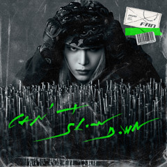 Can’t Slow Down - Fan Chengcheng (范丞丞)