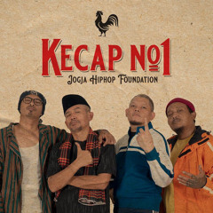 KECAP NO.1 ~ JOGJA HIP HOP FOUNDATION