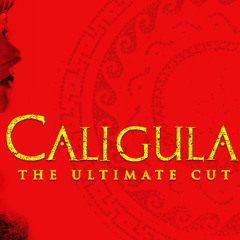 Episode 954: Cult Classic or Crap?: Caligula: The Ultimate Cut