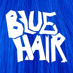 Blue Hair