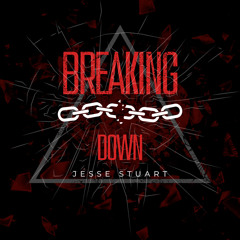 Breaking Down