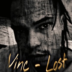 Vinc - Lost
