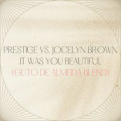 It Was You Beautiful (Guto De Almeida Blend) - DL FREE