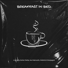 Breakfast In Bed Instrumental w Ace Hashimoto - SORANE & Dylan Fields