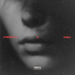 21 - Ethereality