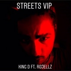 Streets Vip Ft. Ro Jells