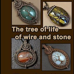 DOWNLOAD PDF 💗 The tree of life of wire and stone. Wire wrap Jewelry tutorial. by  V
