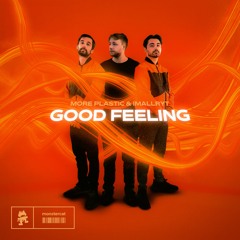 More Plastic & imallryt - Good Feeling