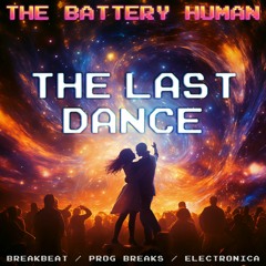 The Last Dance (Progressive Breaks DJ Mix - July 2023)