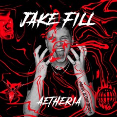 Jake Fill - Aetheria (Hard Techno)