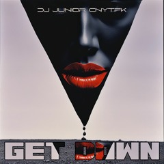 DJ Junior CNYTFK - GET DOWN (Extended Mix)